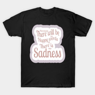 Sadness T-Shirt